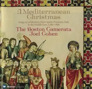 Boston Camerata - A Mediterranean Christmas