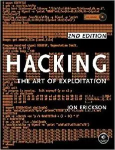 Hacking: The Art of Exploitation, 2nd Edition [Repost]