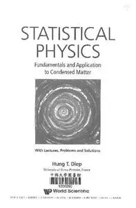 Statistical Physics: Fundamentals And Application To Condensed Matter