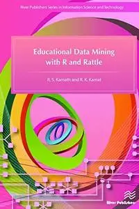Educational Data Mining with R and Rattle