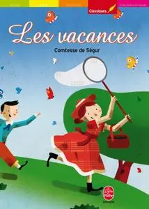 Les vacances - Texte intégral