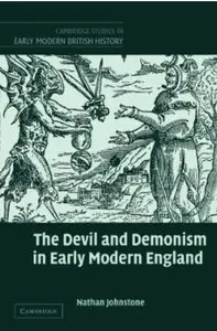 The Devil and Demonism in Early Modern England [Repost]