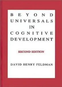 Beyond Universals in Cognitive Development, Second Edition (repost)