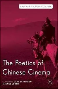 The Poetics of Chinese Cinema