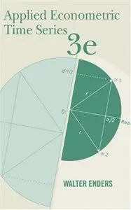 Applied Econometric Times Series (Wiley Series in Probability and Statistics) by Walter Enders (Repost)