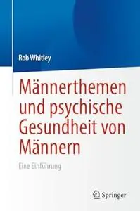 Männerthemen und psychische Gesundheit von Männern