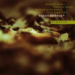 Benoit Delbecq - Pursuit