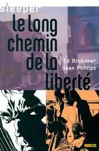 Sleeper - Tome 4 - Le long chemin de la liberté