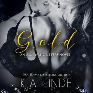 «Gold» by K.A. Linde