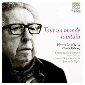 Emmanuelle Bertrand, James Gaffigan, Pascal Amoyel - Claude Debussy & Henri Dutilleux: Tout Un Monde Lointain (2015) [24-96]