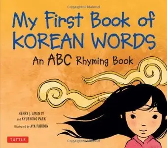 My First Book of Korean Words: An ABC Rhyming Book (repost)