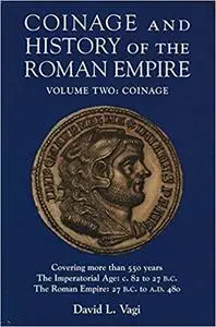 Coinage and History of the Roman Empire: History & Coinage (2 Vol set)