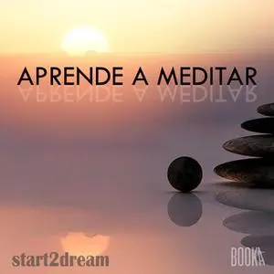 «Aprende a meditar» by Frank Hoese,Nils Klippstein