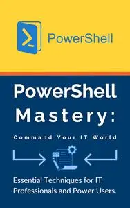 PowerShell Mastery