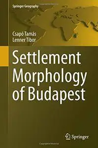 Settlement Morphology of Budapest