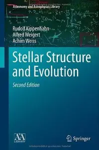 Stellar Structure and Evolution, 2nd edition