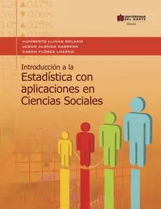 «Introducción a la estadística con aplicaciones en Ciencias Sociales» by Humberto Llinás Solano,Jesús Alonso Cabrera,Kar