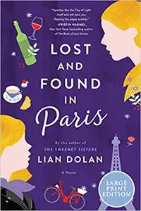 Lost and Found in Paris: A Novel