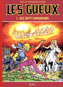 Les Gueux - Tome 1 - Les Sept Chasseurs