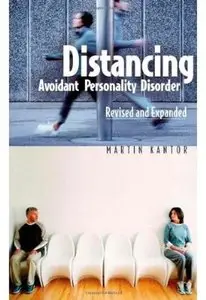 Distancing: Avoidant Personality Disorder (revised edition)