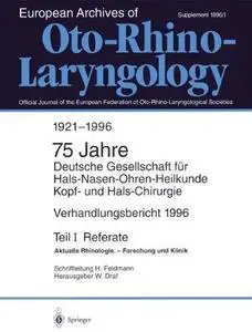 Teil I: Referate Aktuelle Rhinologie. — Forschung und Klinik