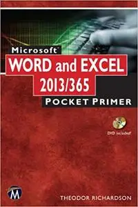 Microsoft Word and Excel 2013/365: Pocket Primer