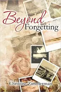 Beyond Forgetting