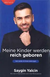 aygin Yalcin - Meine Kinder werden reich geboren