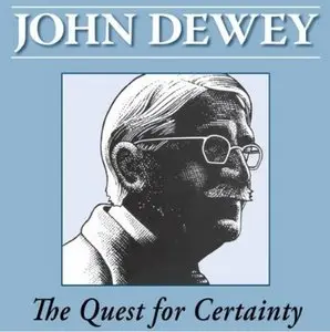 The Quest for Certainty (Audiobook) 