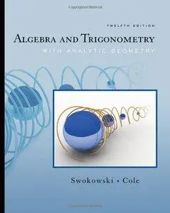 Algebra and Trigonometry with Analytic Geometry, 12 edition (repost)