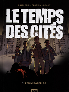 Le Temps des Cités - Tome 1 - Les Mirabelles