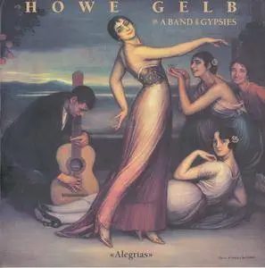 Howe Gelb And A Band Of Gypsies - Alegrias (2010) {Eureka Discos S.L.}