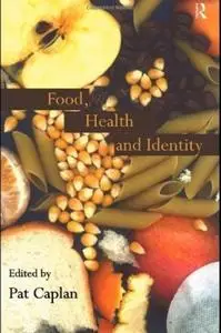 Food, Health and Identity (repost)