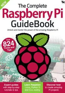 The Complete Raspberry Pi GuideBook - March 2021