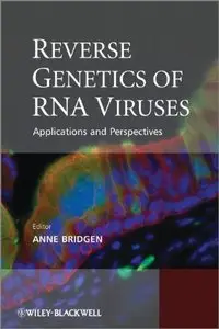 Reverse Genetics of RNA Viruses: Applications and Perspectives