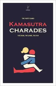 «Kamasutra Charades» by Unknown author