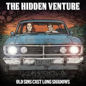The Hidden Venture - Old Sins Cast Long Shadows (2012) {Melodious Thump}