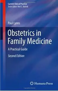 Obstetrics in Family Medicine: A Practical Guide (2nd edition)