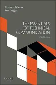 The Essentials of Technical Communication (3rd edition)