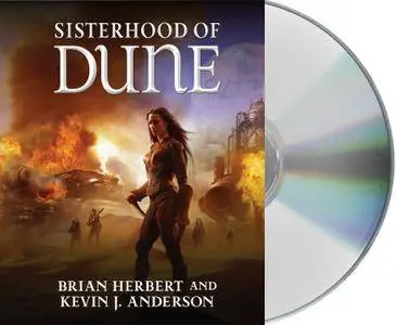 Brian Herbert, Kevin J. Anderson - Sisterhood of Dune [Audiobook]