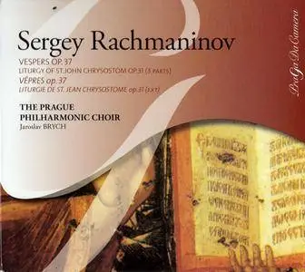 Prague Philharmonic Choir, Jaroslav Brych - Rachmaninov: Vespers, Op. 37;  Liturgy of St John Chrysostom, Op. 31 (2007)