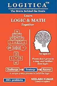 Logitica: Learn Logic & Math Together