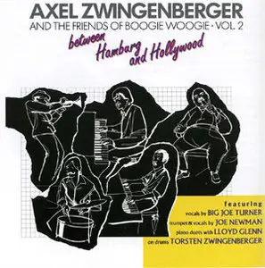 Axel Zwingenberger - Hamburg To Hollywood Friends of Boogie Woogie Vol.2 (1992)