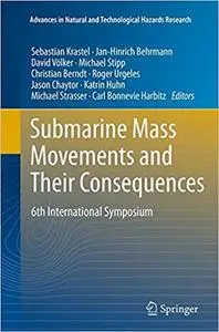 Submarine Mass Movements and Their Consequences