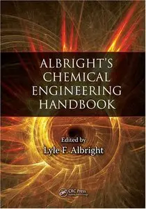 Albright's Chemical Engineering Handbook (Repost)