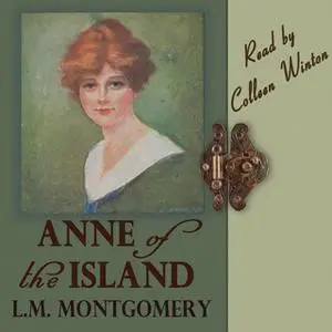 «Anne of the Island» by L.M. Montgomery