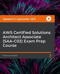 AWS Certified Solutions Architect Associate (SAA-C02) Exam Prep Course [Updated in September 2021]