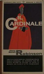 Henry Morton Robinson - Il cardinale