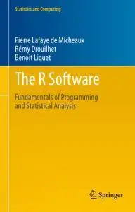 The R Software: Fundamentals of Programming and Statistical Analysis