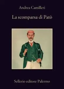 Andrea Camilleri - La scomparsa di Patò